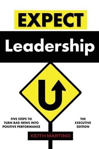 Cover image for Expect Leadership: The Executive Edition