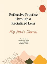 Cover image for Reflective Practice Through a Racialized Lens