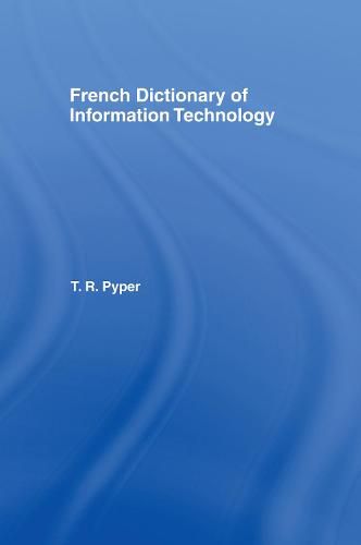 Cover image for French Dictionary of Information Technology: French-English, English-French