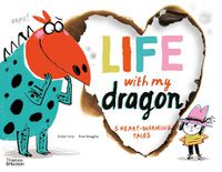 Cover image for Life With My Dragon: Five Heart-Warming Tales