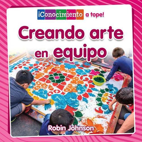 Cover image for Creando Arte En Equipo