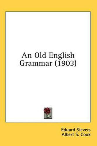 An Old English Grammar (1903)