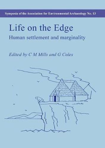 Cover image for Life on the Edge: Human Settlement and Marginality