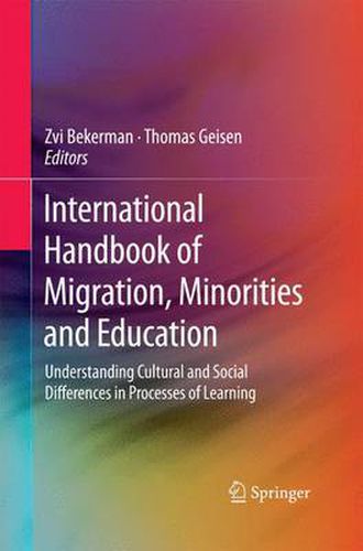 Cover image for International Handbook of Migration, Minorities and Education: Understanding Cultural and Social Differences in Processes of Learning