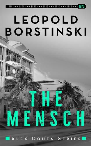 Cover image for The Mensch: Alex Cohen