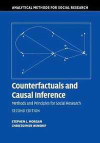 Cover image for Counterfactuals and Causal Inference: Methods and Principles for Social Research