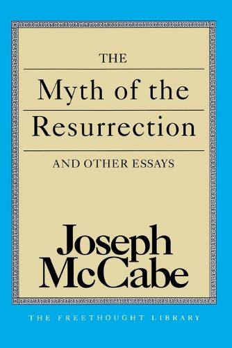 Cover image for The Myth of the Resurrection and Other Essays