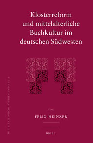 Cover image for Klosterreform und mittelalterliche Buchkultur im deutschen Sudwesten