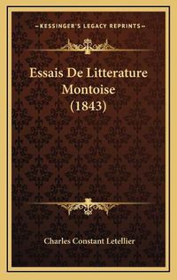 Cover image for Essais de Litterature Montoise (1843)