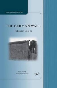 Cover image for The German Wall: Fallout in Europe