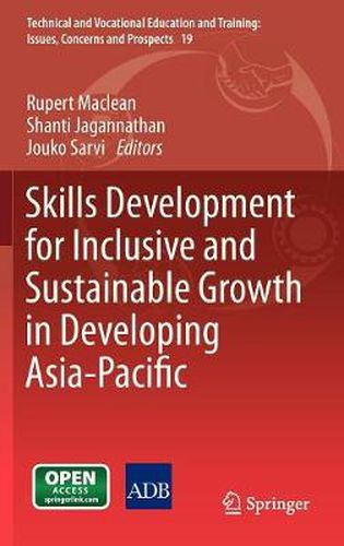 Cover image for Skills Development for Inclusive and Sustainable Growth in Developing Asia-Pacific