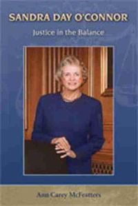 Cover image for Sandra Day O'Connor: Justice in the Balance
