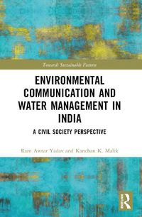 Cover image for Environmental Communication and Water Management in India