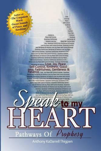 Cover image for Speak to My Heart: Pathways to Prophecy