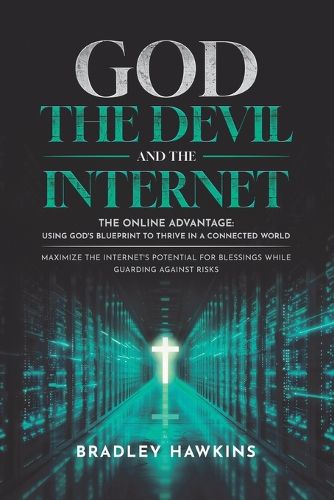 Cover image for God the Devil and the Internet