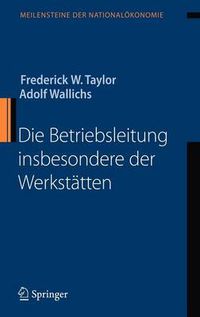 Cover image for Die Betriebsleitung Insbesondere Der Werkstatten