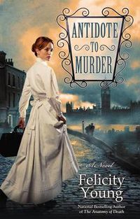 Cover image for Antidote to Murder: A Novel