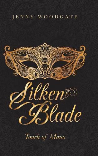 Cover image for Silken Blade: Touch of Mana