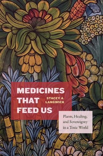 Cover image for Medicines That Feed Us
