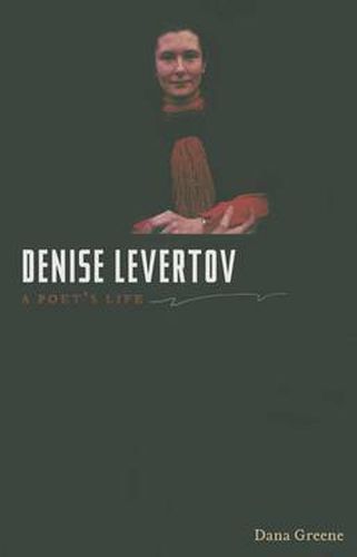 Cover image for Denise Levertov: A Poet's Life