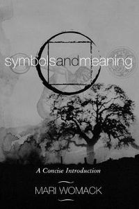 Cover image for Symbols and Meaning: A Concise Introduction