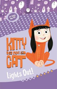 Cover image for Kitty is not a Cat: Lights Out