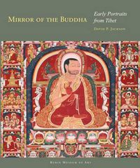 Cover image for Mirror of the Buddha: Early Portraits from Tibet