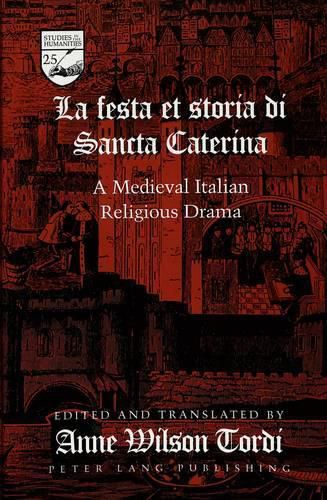 Cover image for La Festa Et Storia Di Sancta Caterina: A Medieval Italian Religious Drama