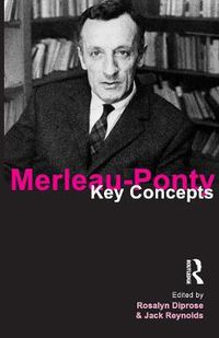 Cover image for Merleau-Ponty: Key Concepts