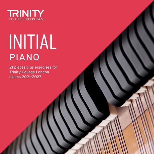 Trinity College London Piano Exam Pieces Plus Exercises 2021-2023: Initial - CD only: 21 pieces plus exercises for Trinity College London exams 2021-2023