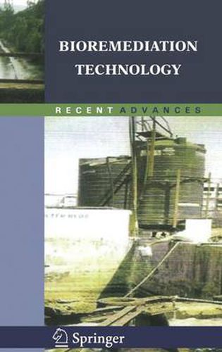 Cover image for Bioremediation Technology: Recent Advances