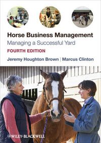 Cover image for Horse Business Management: Managing a Successful Yard