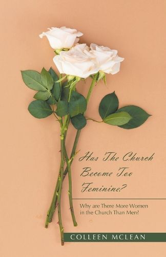 Cover image for Has The Church Become Too Feminine?