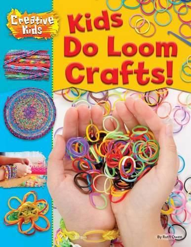 Cover image for Kids Do Loom Crafts!