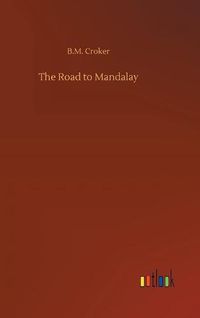 Cover image for The Road to Mandalay