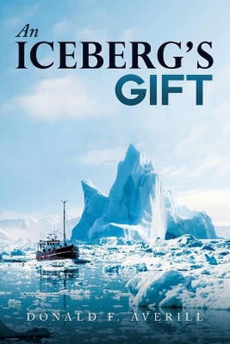 An Iceberg's Gift