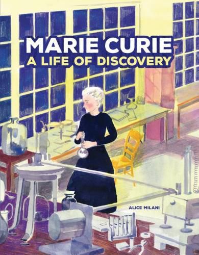 Marie Curie: A Life of Discovery