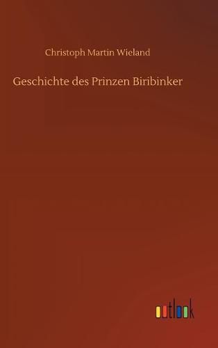 Geschichte des Prinzen Biribinker