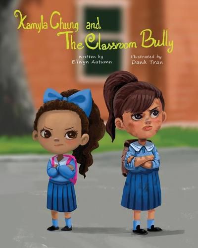 Cover image for Kamyla Chung and the Classroom Bully