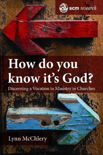 Cover image for How do You Know it's God?: Discerning a Vocation to Ministry in Churches