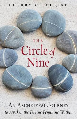 Cover image for The Circle of Nine: An Archetypal Journey to Awaken the Sacred Feminine within