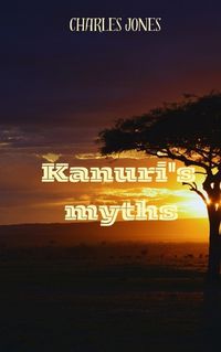 Cover image for Kanuri's Myths