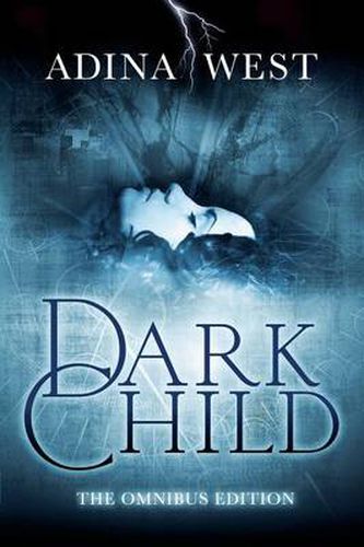 Cover image for Dark Child (The Awakening): Omnibus Edition