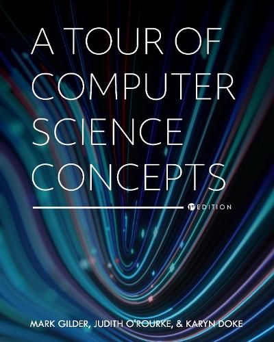 Cover image for A Tour of Computer Science Concepts