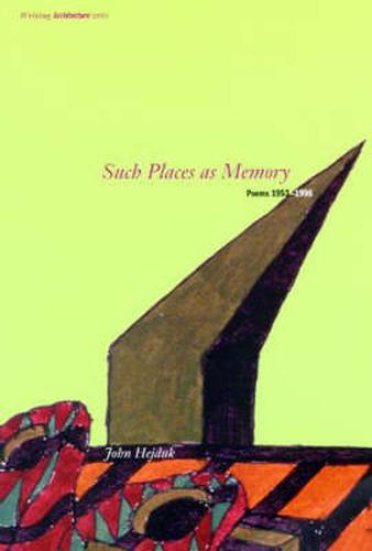 Such Places as Memory: Poems 1953-96