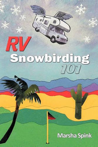 Cover image for RV Snowbirding 101