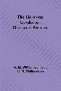 Cover image for The Lightning Conductor Discovers America