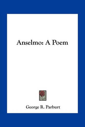 Cover image for Anselmo: A Poem