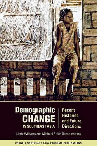 Cover image for Demographic Change in Southeast Asia: Recent Histories and Future Directions