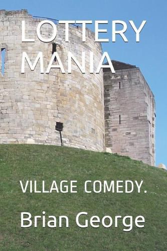 Cover image for Lottery Mania: Village Comedy.